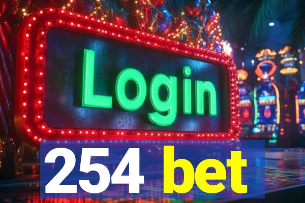 254 bet